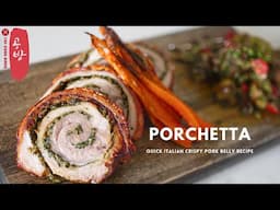 Quick Porchetta Recipe:  Italian Crispy Pork Belly ROll!