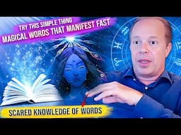 Secrets of Manifestation through Sound and Word Energies - Joe Dispenza