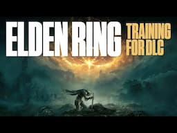 Elden Ring Training for Shadow of the Erdtree