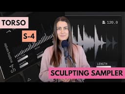 Torso S-4 Sculpting Sampler (it sounds WILD).