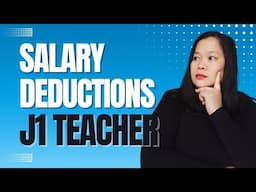 Deductions and Expenses in the USA for J1 Teachers