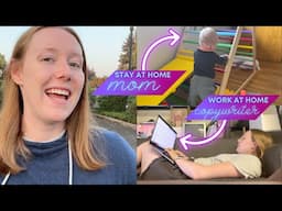 (AM) Stay at Home Mom (PM) Six-Figure Freelancer | Day in My Life