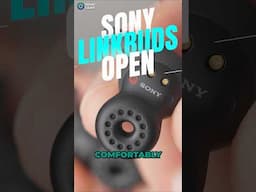 Sony LinkBuds Open - Something VERY Different!