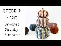 Crochet Pumpkin Tutorial: How to Crochet a Chunky Pumpkin - Rustic Rib Pumpkin Easy DIY Fall Decor