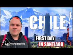 European's First Impressions of Chile (First Day In Santiago)