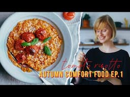 Vegan Tomato Risotto | Autumn Comfort Food Series Ep. 1