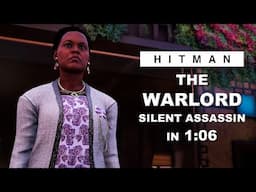 HITMAN WoA - The Warlord (1:06) - Elusive Target - SA/SO