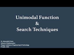 Introduction Unimodal function & Search Techniques