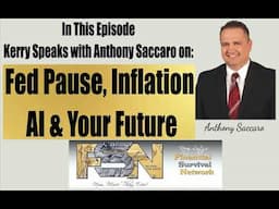 Fed Pause, Inflation, AI & Your Future - Anthony Saccaro  #6227