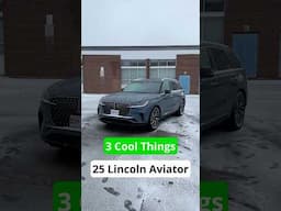 3 Cool Things About the 2025 Lincoln Aviator Reserve #automobile #carreview #luxurycars