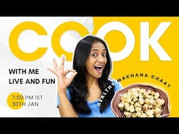 Cook with me Live | Healthy Makhana Chaat Recipes !! #livestream