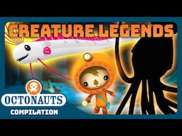 @Octonauts - 🤿 Chasing Sea Creature Legends 🦑 | 3 Hours+ Full Episodes Marathon