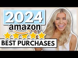 *BEST* Things I Bought On Amazon In 2024