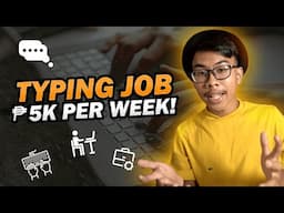 Typing Job ₱5k per week!