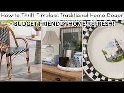 How to Thrift Timeless Tradition Home Decor + BUDGET FRIENDLY HOME REFRESH!! Let’s Change Things Up!