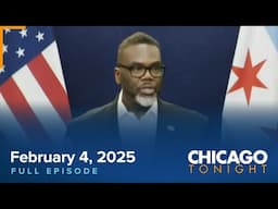 Chicago Tonight Live - 02/04/2025 Full Episode