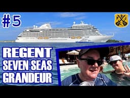 Regent Seven Seas Grandeur Pt.5 - Costa Maya Beach Escape & Open Bar, Chartreuse Dinner, Pasion Show