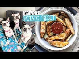 Potato Reset Weekend Edition [Day 6 & 7 - Potato Reset Spring 2021]