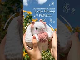 Love Bunny Crochet Pattern Test 🎀✨ #crochet #amigurumi #reels #rabbit #pink