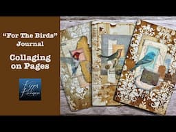 For The Birds | Collaging on Signature Covers