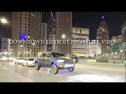 Downtown Detroit (Saturday Vibes)