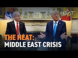 The Heat: Middle East Crisis