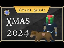 [OSRS] 2024 Christmas event guide