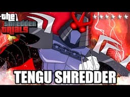 The Demonic Trial of The Tengu Shredder