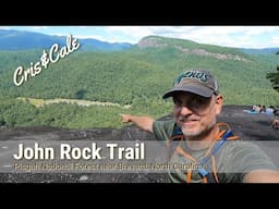 John Rock Trail | Moderate Hike | Pisgah National Forest | Near Brevard, North Carolina