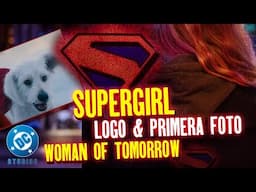 SUPERGIRL : Woman of tomorrow (2026) - PRIMERA FOTO - LOGO - NOTICIAS - KRYPTO - #superman