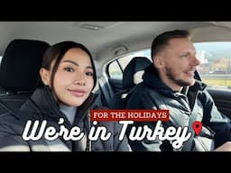 I CAME To TURKEY to Spend the Holidays with my Boyfriend (Back Together After 3 Months) Awwee