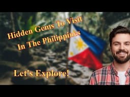 Fantastic places to visit in the Philippines