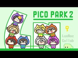 LUXIEM x NOCTYX Pico Park 2! + Balatro Afterwards