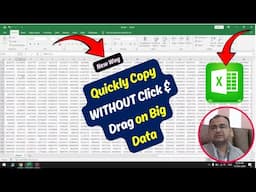 Select large Data Quickly WITHOUT Click & Drag | New Way to Select and Copy Big Data in Excel Fast