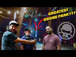 He made the Best FPV Freestyle Park Even BETTER!!!!