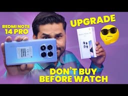 Redmi Note 14 Pro Full Review 🔥Upgrade & Downgrade?? Don't Buy Before Watch ‼️