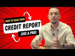 How to Read and Understand Your Credit Report - Every Single Detail