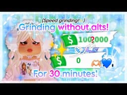 ✧˖° Grinding WITHOUT alt accounts for 30 minutes! 💙✨ | Adopt me 💞✭ |  🎀 ItsSahara♡ ༘*.ﾟ