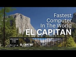 El Capitan: The World’s Fastest Supercomputer Is Revolutionizing National Security and Science