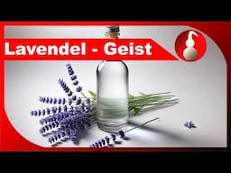 Schnaps selber machen - Lavendel-Geist - Schnapsbrennen als Hobby - diSTILLed