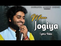 Arijit Singh: Mann Jogiya (Lyrics) | Ishita Vishwakarma | Anique | Dheeraj | Pyaar Hai Toh Hai