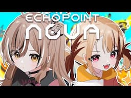 【ECHO POINT NOVA】A Towl and a Gremlin Play A Video Game w/ @holoen_gigimurin