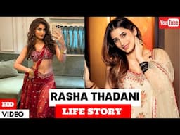 Rasha Thadani Life Story | Uyi Amma | Azaad Movie