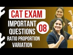 Previous Year Questions|Ratio Proportion Variation|CAT|Quants|Dream Maths