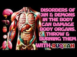 THE MOST POWERFUL RUQYAH REMOVES Djinn IN THE HUMAN BODY AND BLOODSTREAM