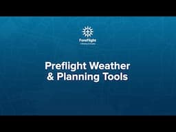 Preflight Weather And Planning Tools In ForeFlight