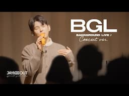 [BGL : Background Live] Concert ver. (ft. Paul Kim) | JAYKEEOUT