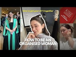 How To Be An Organised Woman |  20 Habits To Reset & Organise Your Life Before 2025