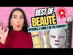 BEST OF 🌟 Les MEILLEURS SOINS et APPAREILS BEAUTÉ pour Sublimer Ta Peau !