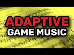 What is Adaptive Music In Video Games?